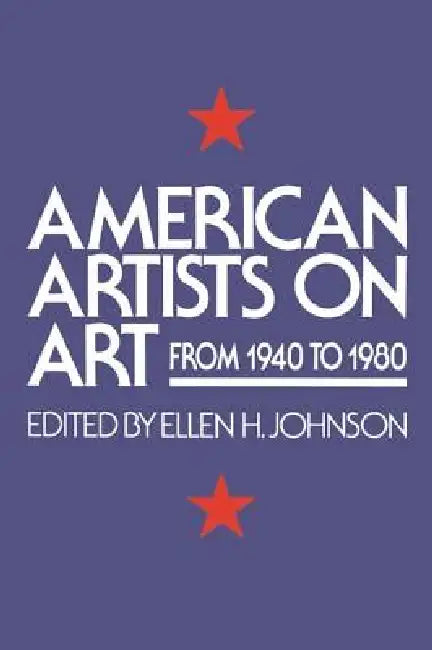 Buy American Artists on Art (English, Ellen Johnson) — BookShops.in