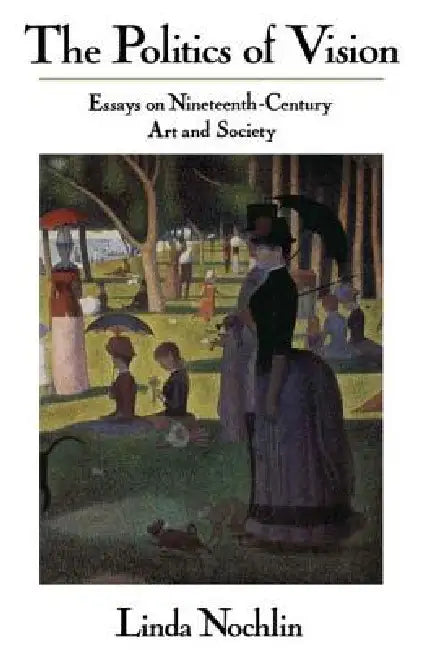 Buy The Politics Of Vision (English, Linda Nochlin) — BookShops.in