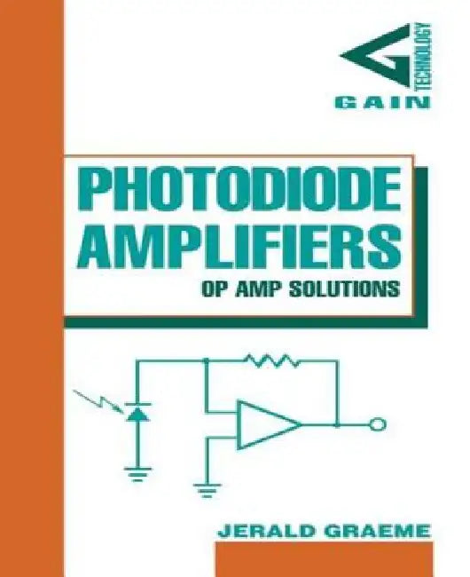 Buy Photodiode Amplifiers (English, Jerald G. Graeme) — BookShops.in