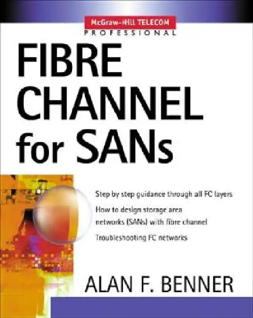 Buy Fibre Channel for SANs (English, Alan Benner) — BookShops.in