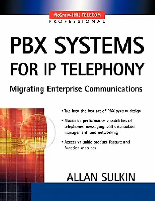 Buy PBX Systems for IP Telephony (English, Allan Sulkin) — BookShops.in