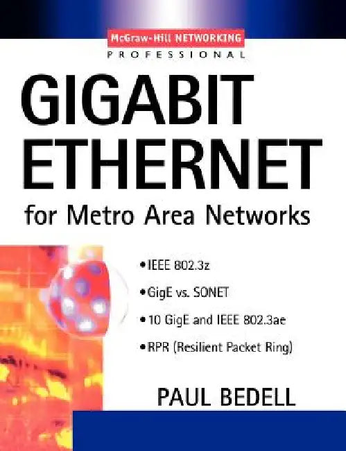 Buy Gigabit Ethernet for Metro Area Networks (English, Paul Bedell) — BookShops.in