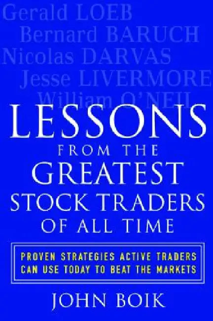Buy Lessons from the Greatest Stock Traders of All Time (English, John Boik) — BookShops.in