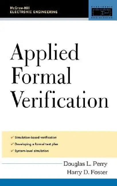 Buy Applied Formal Verification (English, Douglas L. Perry | Harry Foster) — BookShops.in