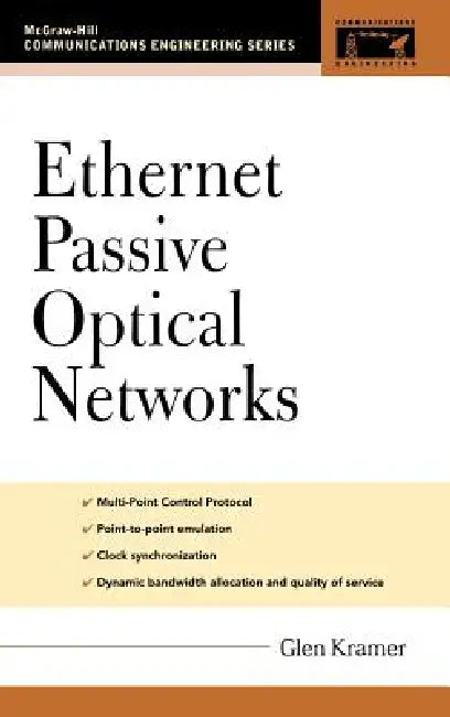 Buy Ethernet Passive Optical Networks (English, Glen Kramer) — BookShops.in