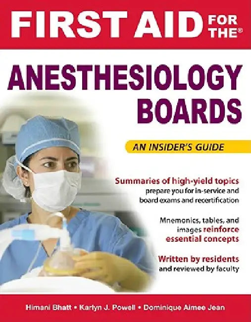 Buy First Aid for the Anesthesiology Boards (English, Himani Bhatt | Karlyn J. Powell | Dominique Aimee Jean) โ BookShops.in