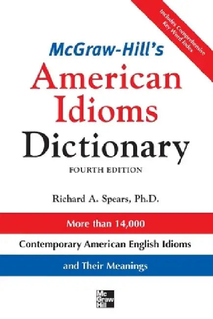 Buy McGraw-Hill's Dictionary of American Idioms Dictionary (English, Richard A. Spears) — BookShops.in