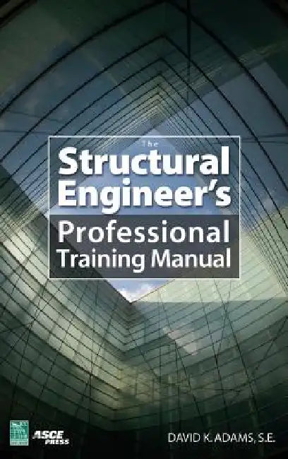 Buy The Structural Engineer's Professional Training Manual (English, Dave K. Adams) — BookShops.in