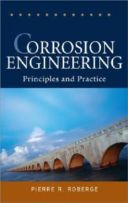Buy Corrosion Engineering (English, Pierre R. Roberge) — BookShops.in