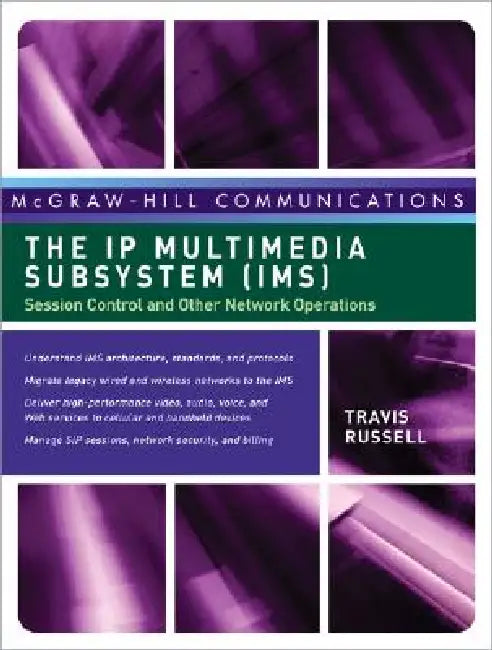 Buy The IP Multimedia Subsystem (Ims) (English, Travis Russell) — BookShops.in