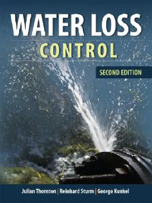 Buy Water Loss Control (English, Julian Thornton | Reinhard Sturm | George Kunkel) — BookShops.in
