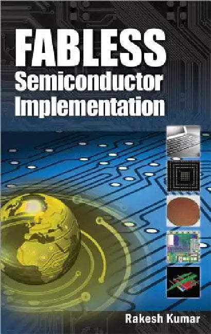 Buy Fabless Semiconductor Implementation (English, Rakesh Kumar) — BookShops.in
