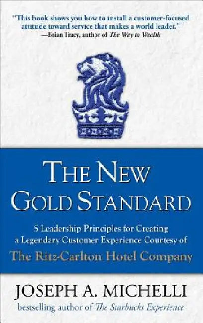 Buy The New Gold Standard (English, Joseph Michelli) β BookShops.in