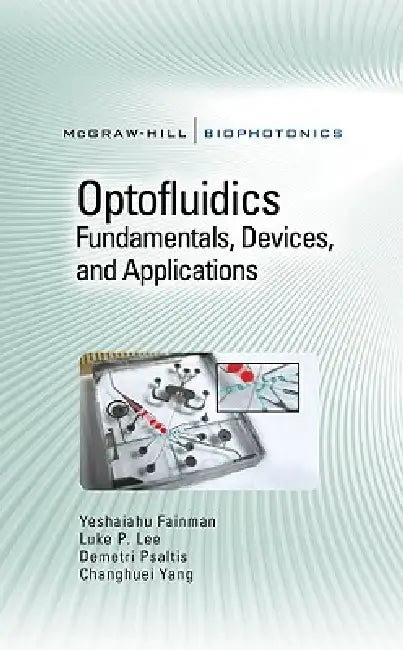 Buy Optofluidics (English, Yeshaiahu Fainman | Luke Lee | Demetri Psaltis) — BookShops.in