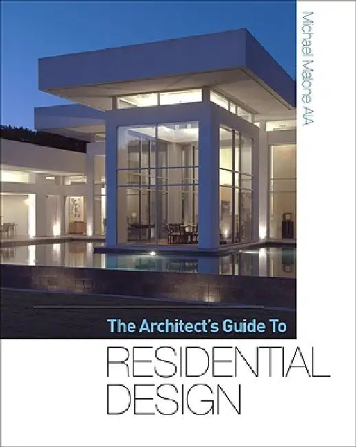 Buy The Architect's Guide to Residential Design (English, Michael Malone) β BookShops.in