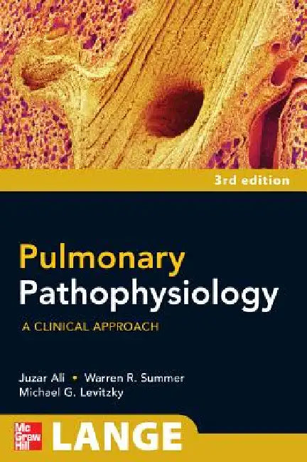 Buy Pulmonary Pathophysiology (English, Juzar Ali | Warren G. Summer | Michael G. Levitzky) โ BookShops.in