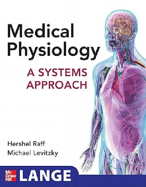Buy Medical Physiology (English, Hershel Raff | Michael G. Levitzky) โ BookShops.in