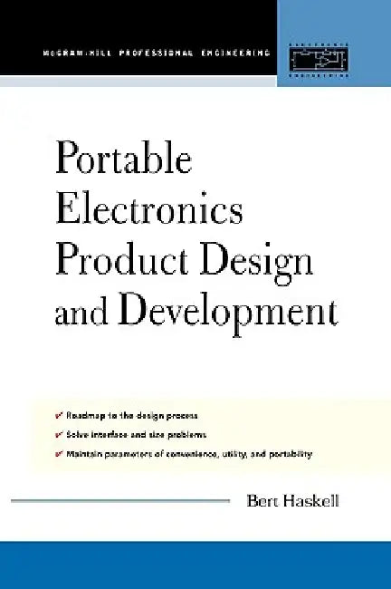 Buy Portable Electronics Product Design and Development (English, Bert Haskell) — BookShops.in