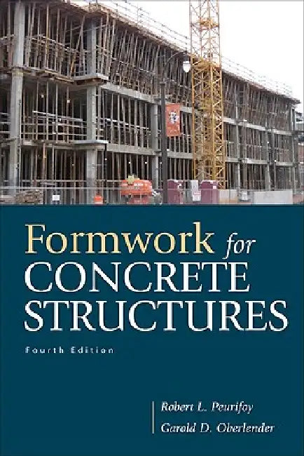 Buy Formwork for Concrete Structures (English, Oberlender Garold (Gary) D. | Robert L. Peurifoy) — BookShops.in