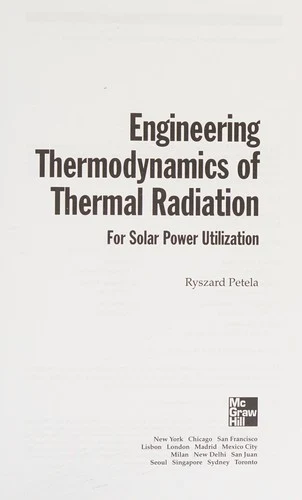 Buy Engineering Thermodynamics of Thermal Radiation (English, Richard Petela) β BookShops.in