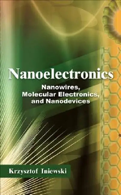 Buy Nanoelectronics (English, Krzysztof Iniewski) — BookShops.in