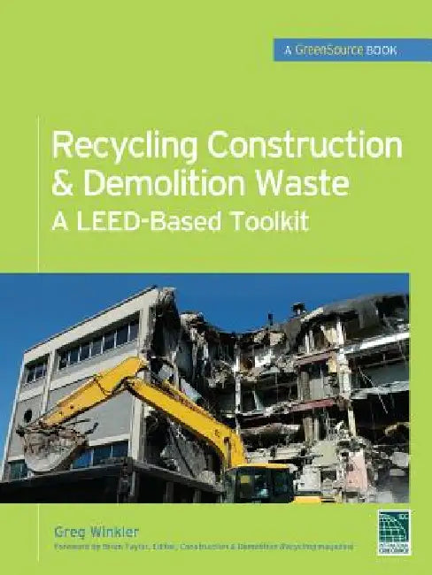 Buy Recycling Construction & Demolition Waste (English, Greg Winkler) โ BookShops.in