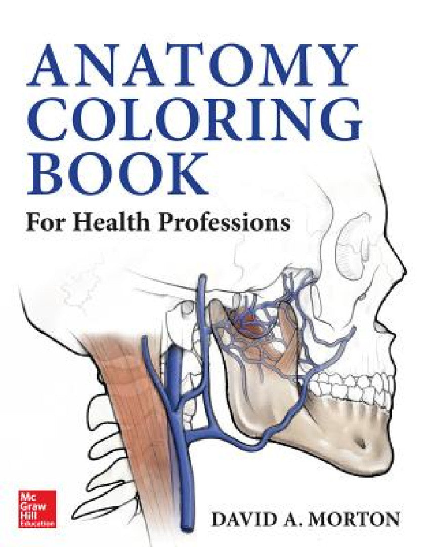 Buy Anatomy Coloring Book for Health Professions | by David A. Morton | Kurt H. Albertine | McGraw Hill / Medical | by David A. Morton | Kurt H. Albertine | McGraw Hill / Medical | by David A. Morton | Kurt H. Albertine | McGraw Hill / Medical | by David A. Morton | Kurt H. Albertine | McGraw Hill / Medical | by David A. Morton | Kurt H. Albertine | McGraw Hill / Medical | by David A. Morton | Kurt H. Albertine | McGraw Hill / Medical | by David A. Morton | Kurt H. Albertine | McGraw Hill / Medical — BookShops.in