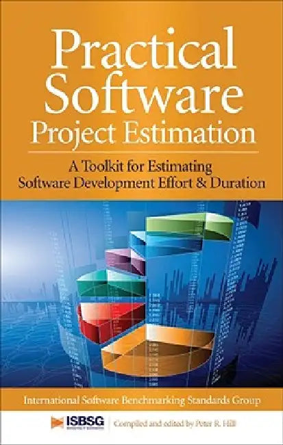 Buy Practical Software Project Estimation | by Peter Hill | International Software Benchmarking Stan | McGraw-Hill Companies | by Peter Hill | International Software Benchmarking Stan | McGraw-Hill Companies | by Peter Hill | International Software Benchmarking Stan | McGraw-Hill Companies | by Peter Hill | International Software Benchmarking Stan | McGraw-Hill Companies | by Peter Hill | International Software Benchmarking Stan | McGraw-Hill Companies | by Peter Hill | International Software Benchm โ BookShops.in