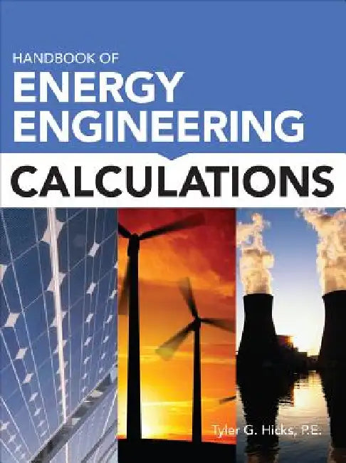 Buy Handbook of Energy Engineering Calculations (English, Tyler G. Hicks) โ BookShops.in