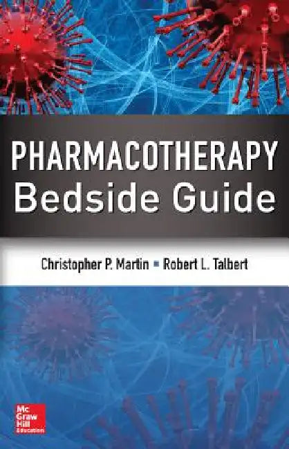 Buy Pharmacotherapy Bedside Guide (English, Christopher P. Martin | Robert L. Talbert) โ BookShops.in