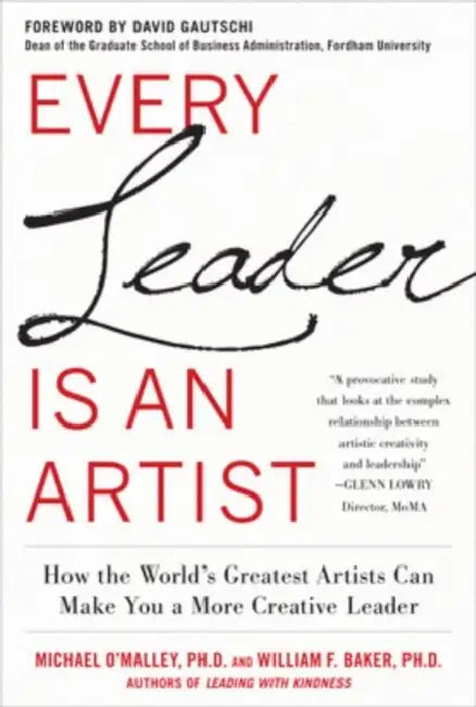 Buy Every Leader Is an Artist (English, Michael O'Malley | William H. Baker) โ BookShops.in