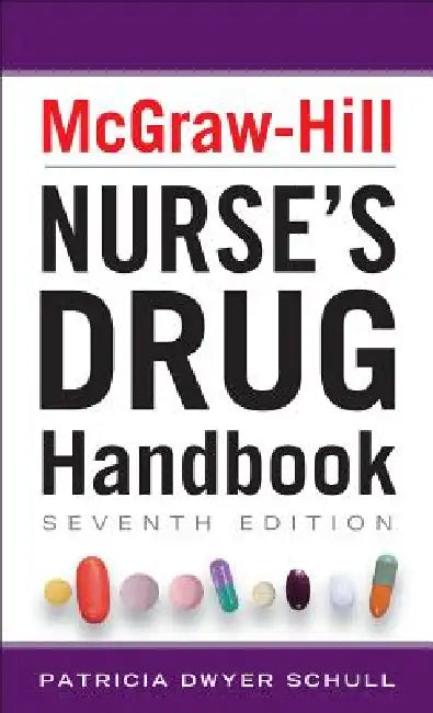 Buy McGraw-Hill Nurse's Drug Handbook (English, Patricia Dwyer Schull) — BookShops.in