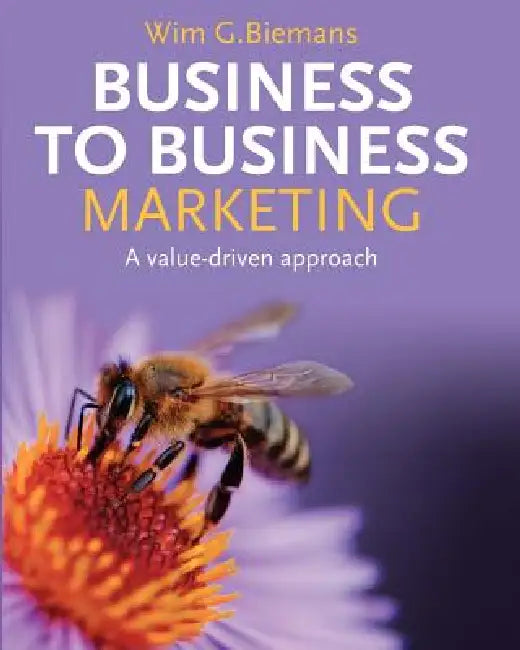 Buy Business to Business Marketing (English, Wim G. Biemans) — BookShops.in
