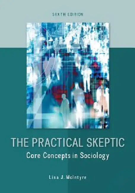 Buy The Practical Skeptic (English, Lisa J. McIntyre) โ BookShops.in