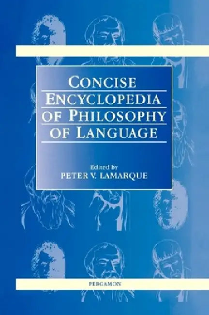 Buy Concise Encyclopedia of Philosophy of Language (English, P. Lamarque) — BookShops.in