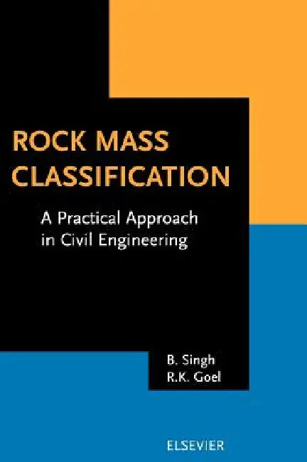 Buy Rock Mass Classification (English, B. Singh | R. K. Goel) — BookShops.in