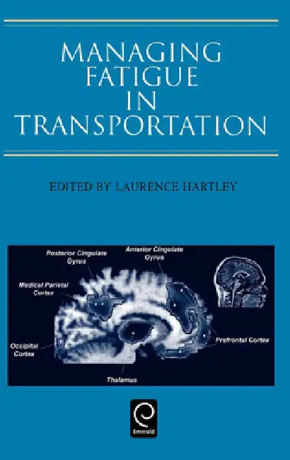 Buy Managing Fatigue in Transportation (English, L. Hartley) — BookShops.in