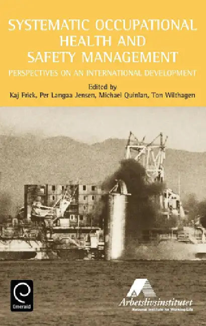 Buy Systematic Occupational Health and Safety Management (English, K. Frick | P. L. Jensen | M. Quinlan) — BookShops.in