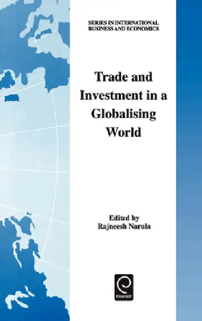 Buy Trade and Investment in a Globalising World (English, Rajneesh Narula) — BookShops.in