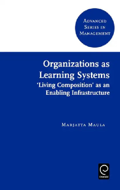 Buy Organizations as Learning Systems (English, Marjatta Maula) — BookShops.in