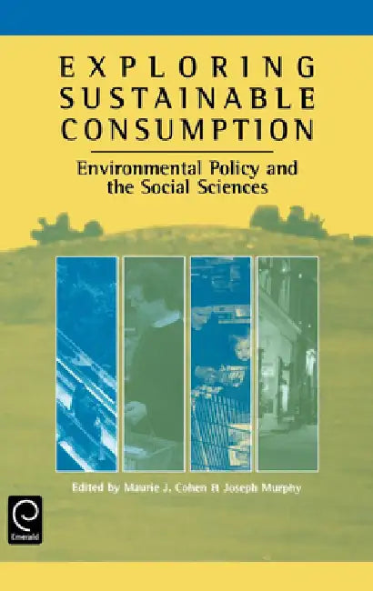 Buy Exploring Sustainable Consumption (English, Mark J. Cohen | J. Murphy) — BookShops.in