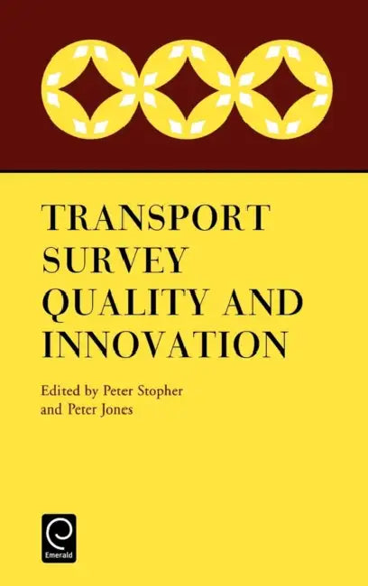 Buy Transport Survey Quality and Innovation (English, P. Jones | Peter R. Stopher) — BookShops.in