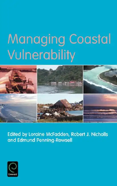 Buy Managing Coastal Vulnerability (English, Loraine McFadden | Robert Nicholls | Edmund Penning-Rowsell) — BookShops.in