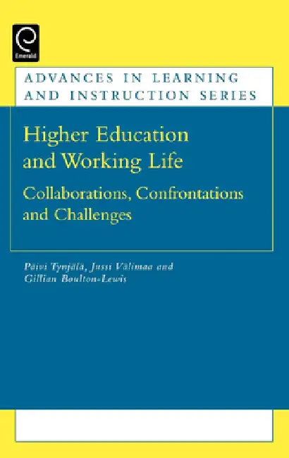 Buy Higher Education and Working Life (English, Paivi Tynjala | Jussi Välimaa | Gillian Boulton-Lewis) — BookShops.in
