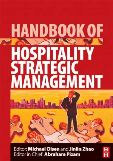 Buy Handbook of Hospitality Strategic Management | by Olsen Michael | Taylor &amp; Francis Ltd | by Olsen Michael | Taylor &amp; Francis Ltd | by Olsen Michael | Taylor &amp; Francis Ltd | by Olsen Michael | Taylor &amp; Francis Ltd | by Olsen Michael | Taylor &amp; Francis Ltd | by Olsen Michael | Taylor &amp; Francis Ltd | by Olsen Michael | Taylor &amp; Francis Ltd | by Olsen Michael | Taylor &amp; Francis Ltd | by Olsen Michael | Taylor &amp; Francis Ltd | by Olsen Michael | Taylor &amp; Francis — BookShops.in