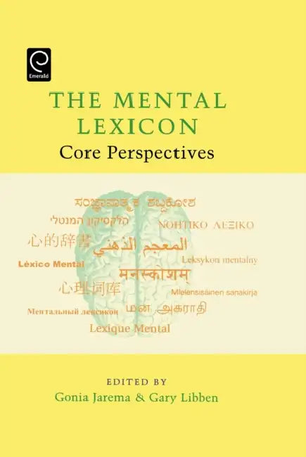 Buy The Mental Lexicon (English, Gonia Jarema | Gary Libben) — BookShops.in