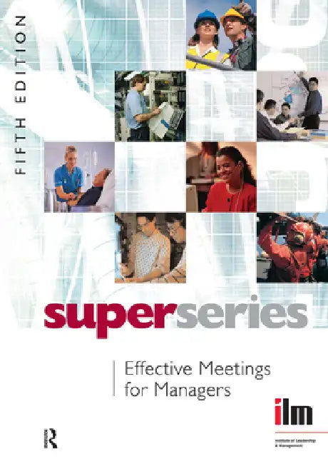 Buy Effective Meetings for Managers (English, Institute of Leadership, amp;. Management) — BookShops.in