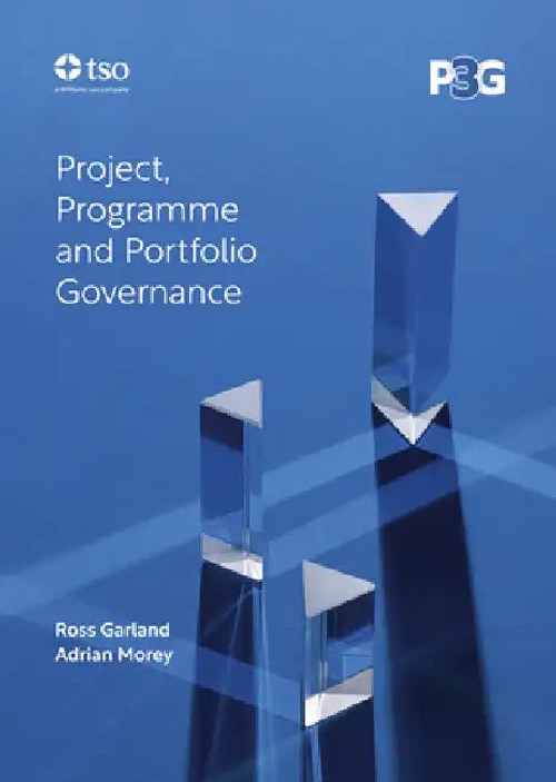 Project, Programme and Portfolio Governance - Ross Garland view 2