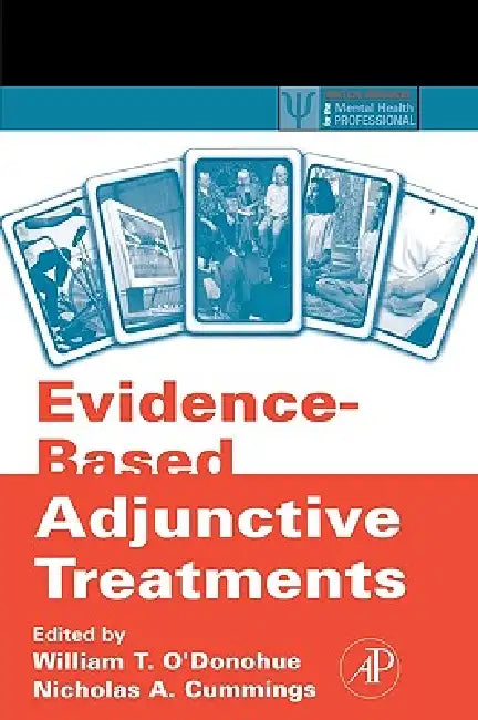 Buy Evidence-Based Adjunctive Treatments (English, William T. O'Donohue) — BookShops.in