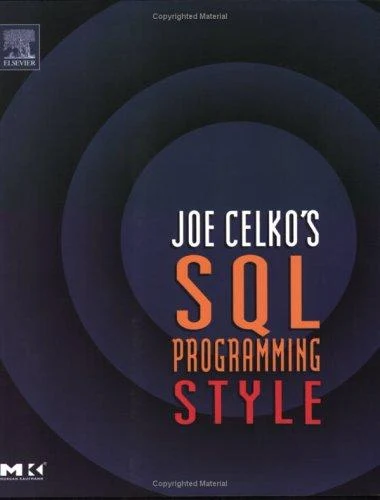Buy Joe Celko's SQL Programming Style (English, Joe Celko) — BookShops.in